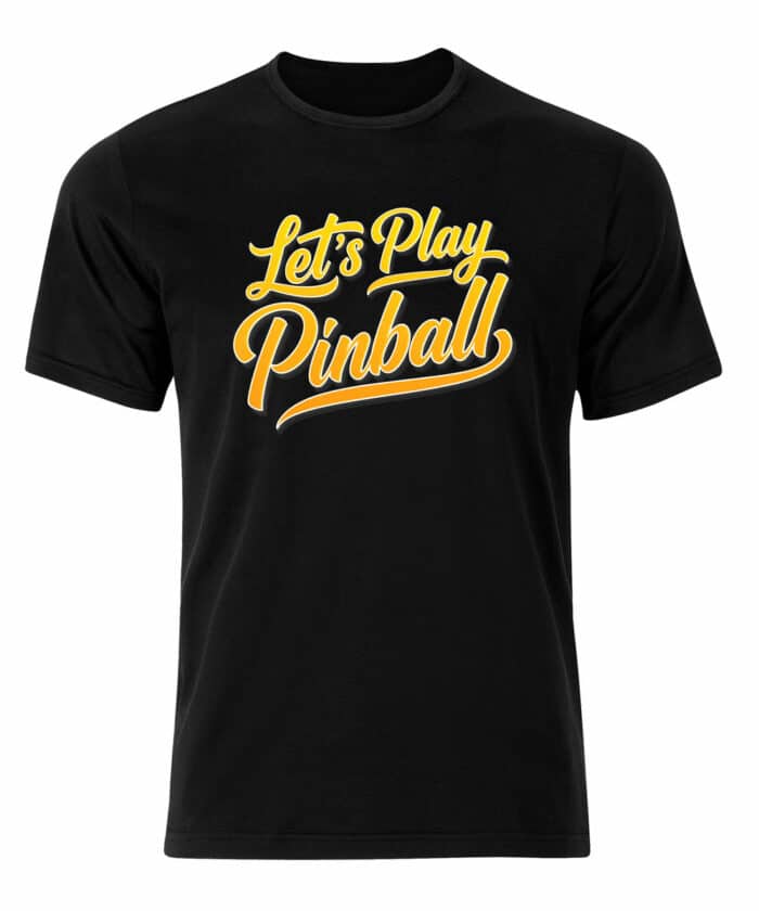 Tee-shirt Édition Limitée "Let's play pinball"